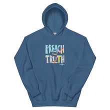 Load image into Gallery viewer, Unisex hoodie &quot;Preach Your Truth&quot;