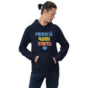 Unisex hoodie "Preach your Truth"